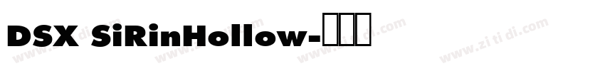 DSX SiRinHollow字体转换